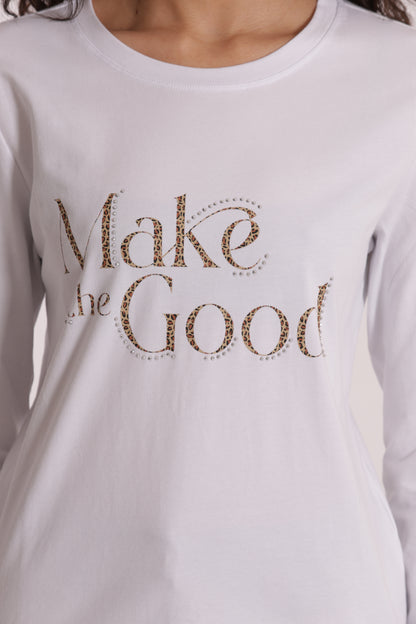 T-SHIRT "MAKE THE GOOD"