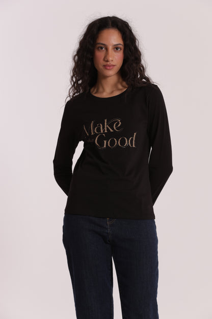 T-SHIRT "MAKE THE GOOD"